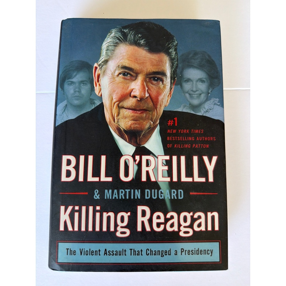 Killing Reagan Bill O'Reilly Martin Dugard Hardcover History Nonfiction Book